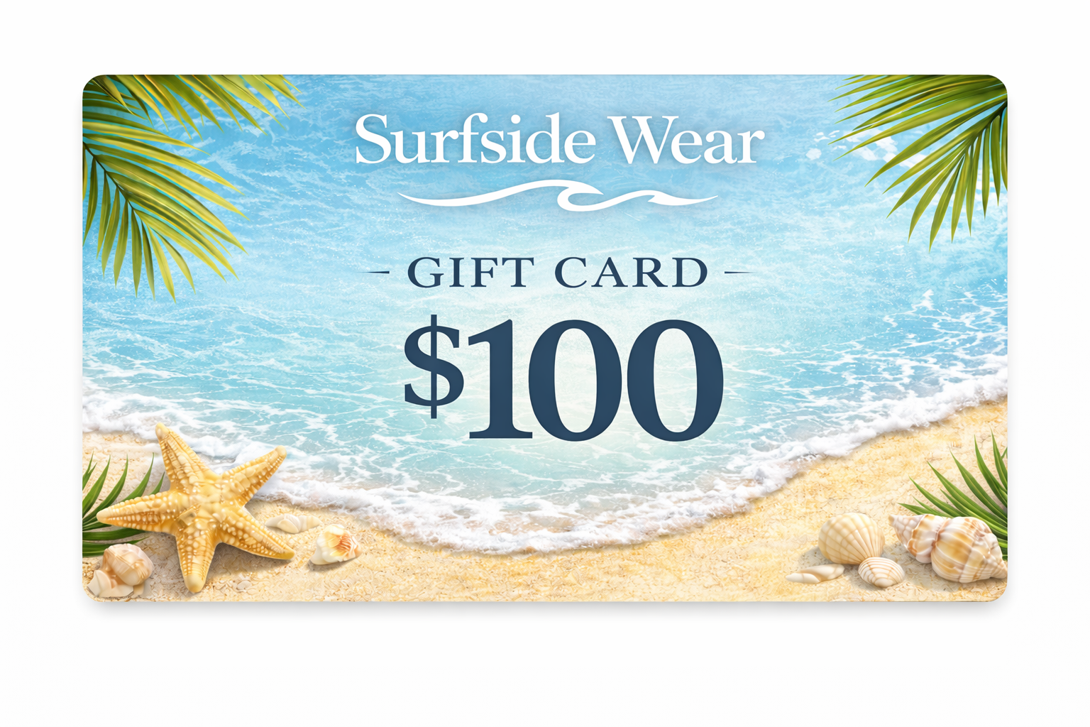 Surfside Wear Gift Card $100.00